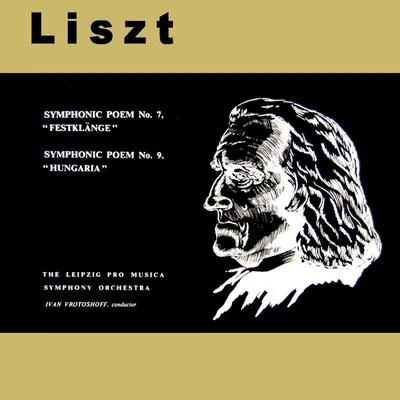 Liszt: Symphonic Poems Nos. 7 & 9 专辑 MDR Leipzig Radio Chorus/Leipzig Radio Symphony Orchestra/Claude Debussy/Max Pommer