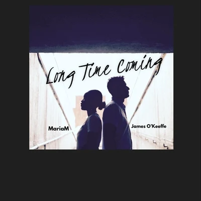 Long Time Coming 專輯 Mariam/Anthya