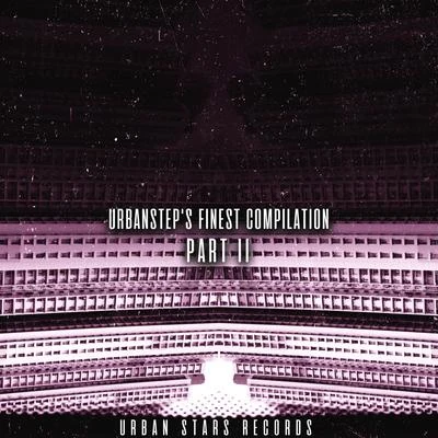 Urbanstep Urbansteps Finest Compilation, Pt. 2