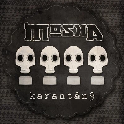 Karantän 9 專輯 Moska/Herve Pagez/Mike Cervello/Funkin Matt/Lady Bee