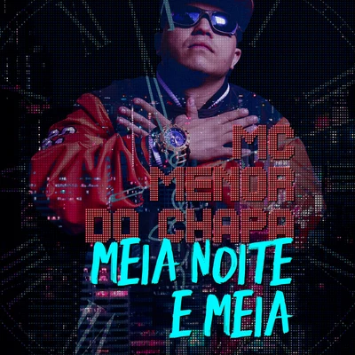 Meia Noite e Meia 專輯 Mc Menor do Chapa/Mc Lele JP