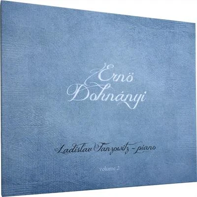 Ernst von DohnanyiLionel Tertis Ernő Dohnányi volume 2 - Ladislav Fanzowitz, piano