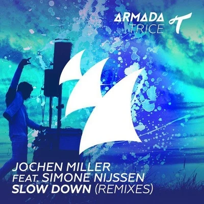 Slow Down (Remixes) 專輯 Evan Kendricks/Jochen Miller