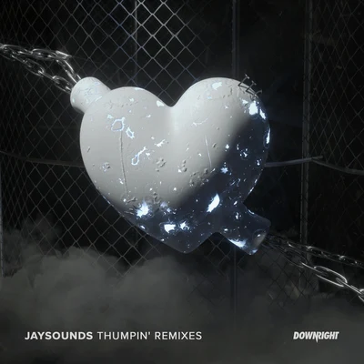 Thumpin (Remixes) 專輯 JaySounds