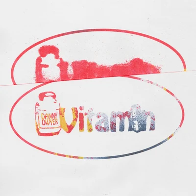 danny dwyer Vitamin