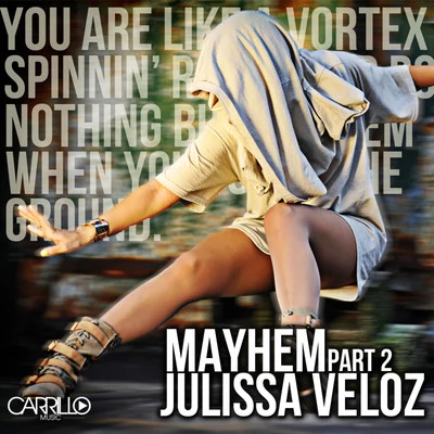 Mayhem - Part 2 專輯 Trevor Simpson/Julissa Veloz