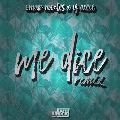 Me Dice (Remix) 專輯 Omar Montes