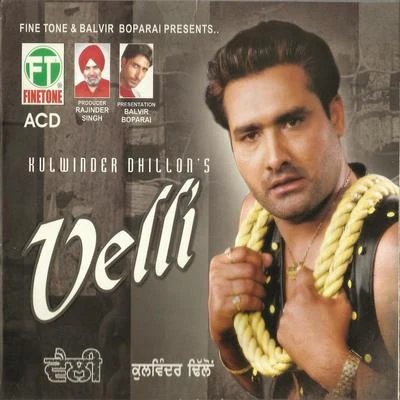 Velli 專輯 Kulwinder Dhillon/Raja Game changerz