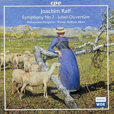 Raff: Symphony No. 7 "In den Alpen" & Jubel-Ouverture, Op. 103 專輯 Philharmonia Hungarica