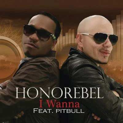 Honorebel I Wanna