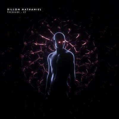 Pressure EP 專輯 Dillon Nathaniel