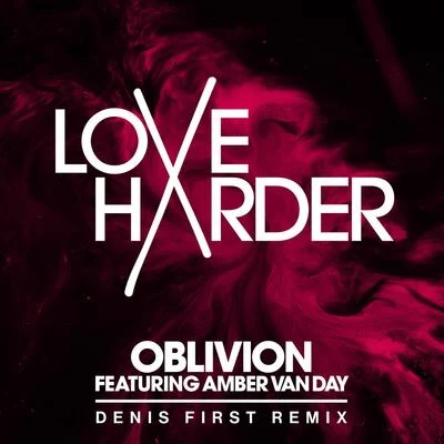 Oblivion (Denis First Remix) 专辑 Denis First/Rachelle Jenkens/Tyron Dixon