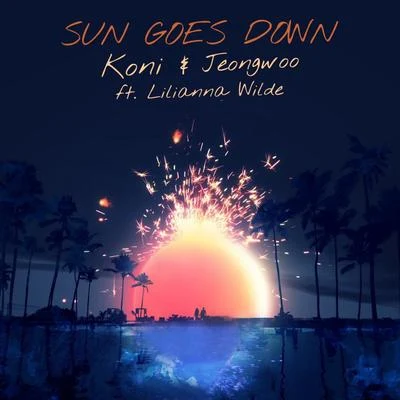 Sun Goes Down 專輯 Lilianna Wilde