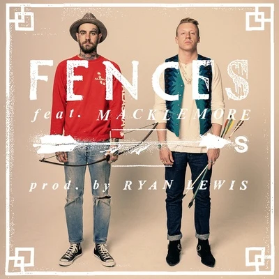 Macklemore & Ryan Lewis Arrows