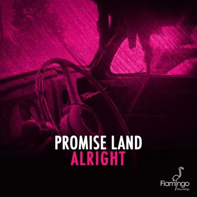 Alright (Extended Mix) 专辑 Promise Land