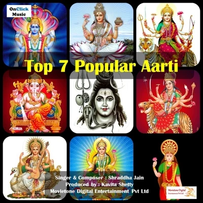 Top 7 Popular Aarti 專輯 Shraddha Jain/Anup Jalota