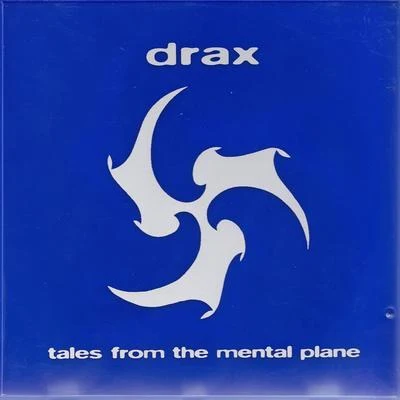 Tales from the Mental Plane 专辑 Drax/Scott Mac