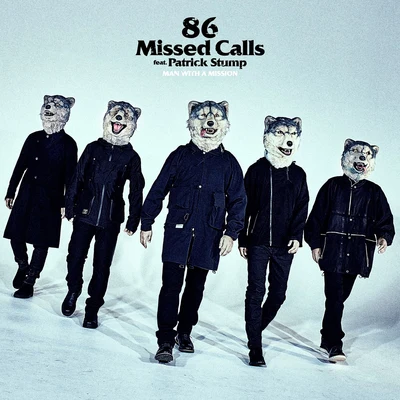 86 Missed Calls 專輯 Justin Tranter/Patrick Stump/Raja Kumari/Piano Music Masters/Michael Fonseca