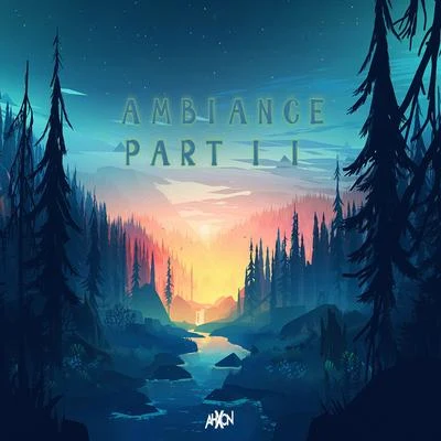 Ambience P I I 专辑 AhXon/Spagbo