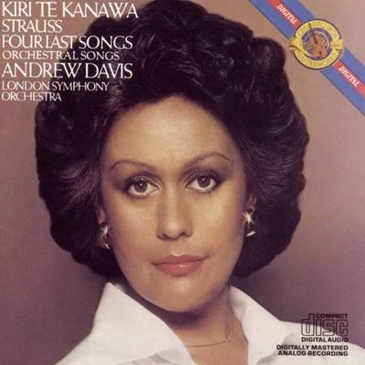 Richard Strauss: Four Last Songs; Orchestral Songs 專輯 Dame Kiri Te Kanawa