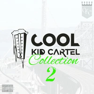 Cool Kid Cartel Collection 2 專輯 Jonn Hart/E-40/Ozan/Nazo Bravo