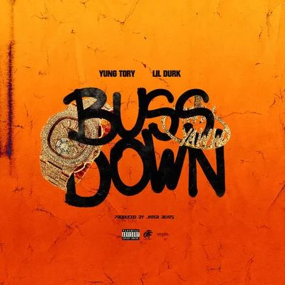 Buss Down (feat. Lil Durk) 專輯 Yung Tory/Doodie Lo/OTF Ikey