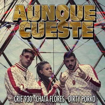 Aunque Cueste 專輯 El Cervera/Drippyvon/Crie 930