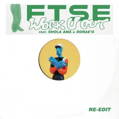 Work U Out (Re-Edit) 专辑 Rude Kid/FTSE