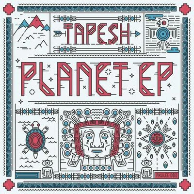 Tapesh Planet EP