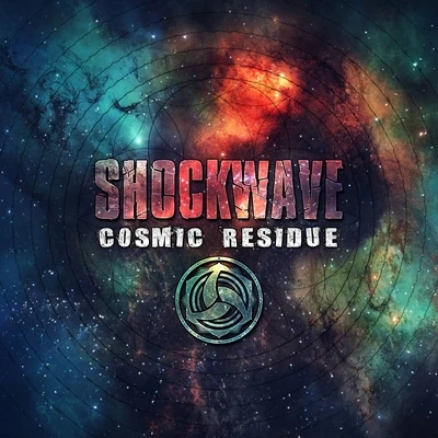 Cosmic Residue 專輯 Shockwave