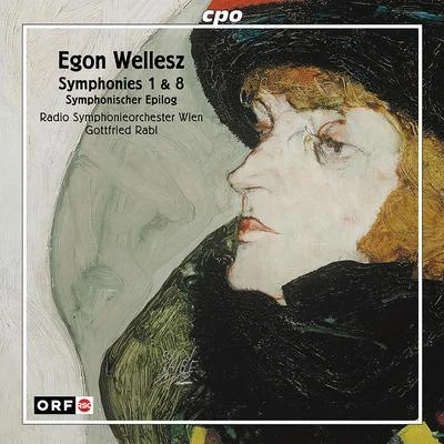 WELLESZ, E.: Symphonies Nos. 1 and 8Symphonischer Epilogue (Vienna Radio Symphony, Rabl) 专辑 Vienna Radio Symphony Orchestra