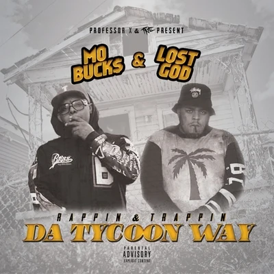 Rappin & Trappin da Tycoon Way 專輯 Lost God/OJ Da Juiceman