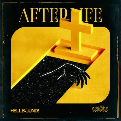 Afterlife 專輯 HELLBOUND!/BRVMES