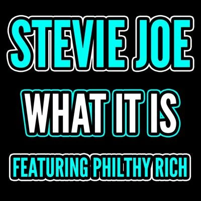 What Is It - Single 专辑 Stevie Joe