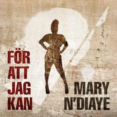 För att jag kan 专辑 Prince Mpedzisi/Desmond Foster/Mary N'diaye