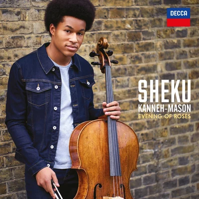 Sheku Kanneh-MasonPHILHARMONIA ORCHESTRASanttu-Matias Rouvali貝多芬Nicola BenedettiBenjamin Grosvenor Hadar: Evening Of Roses (Arr. Cello, Clarinet & Ensemble)