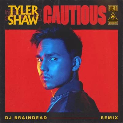 Cautious (Dj BrainDeaD Remix) 專輯 The Tenors/Everly Shaw/Tyler Shaw