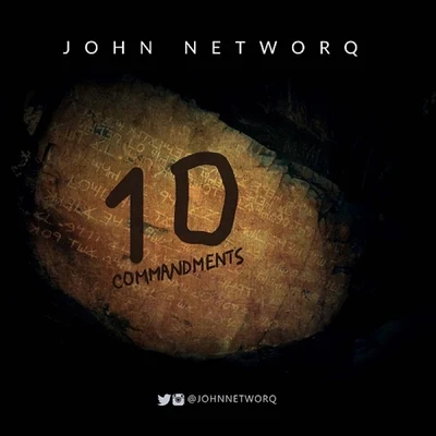 10 Commandments 專輯 John Networq/Tobinsco