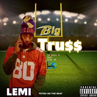 BIG TRU$$ 专辑 LEMI/Natasha Flame/James Reid