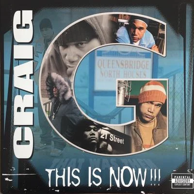 This Is Now!!! 專輯 Craig G