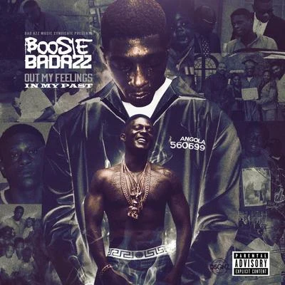 Out My Feelings In My Past 專輯 Boosie Badazz