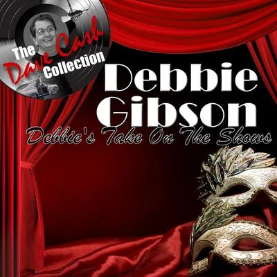 Debbies Take On The Shows - [The Dave Cash Collection] 專輯 Debbie Gibson/Big Black Delta