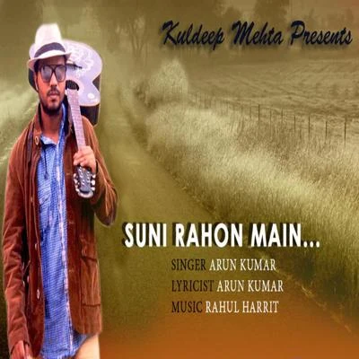 Suni Rahon Main 專輯 Arun Kumar