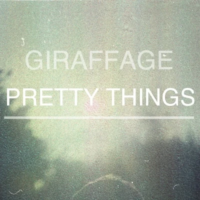 Pretty Things 专辑 Giraffage/Patrick Baker/Viceroy