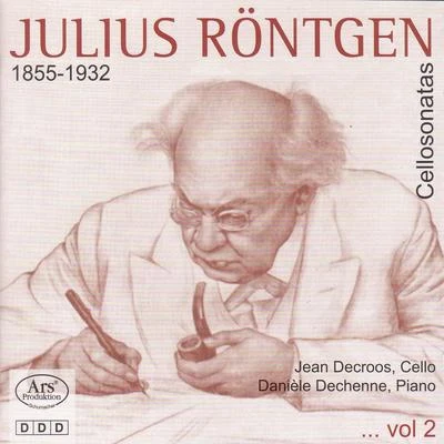 Rontgen, J.: Cello Sonatas, Vol. 2 - Nos. 2, 7, 10 專輯 Jean Decroos