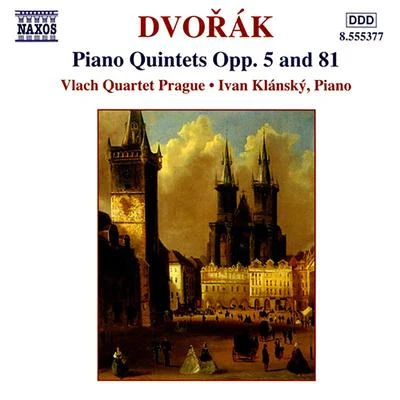 DVORAK: Piano Quintets Opp. 5 and 81 专辑 Ivan Klánský