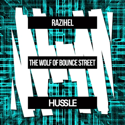 The Wolf Of Bounce Street 專輯 Razihel