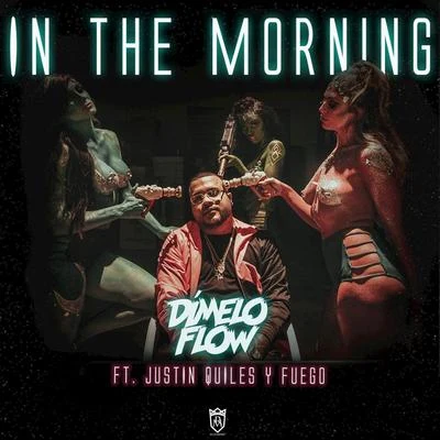 In the Morning 專輯 Dimelo Flow