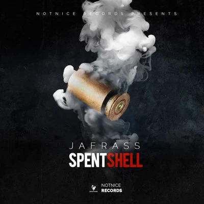 Spent Shell 专辑 Notnice/Jafrass