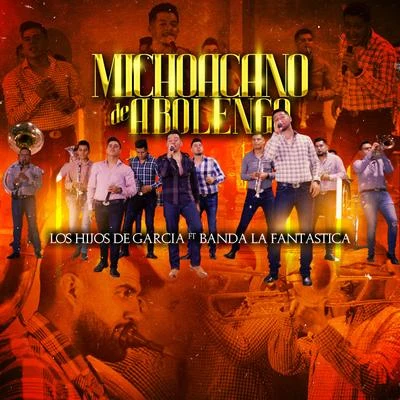 Michoacano De Abolengo 專輯 Los Hijos De Garcia/Hijos de Garcia